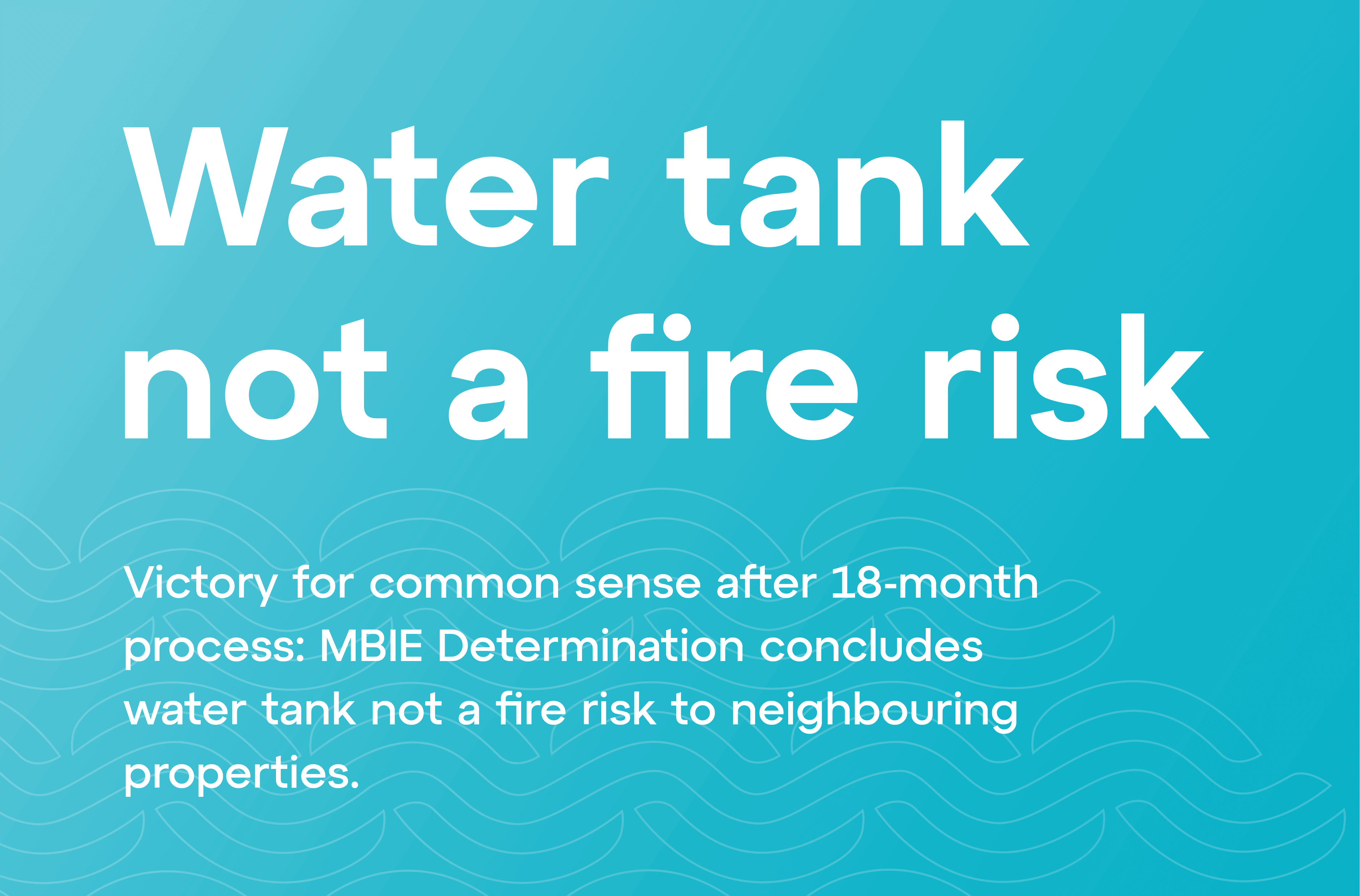 Water tank not a fire risk